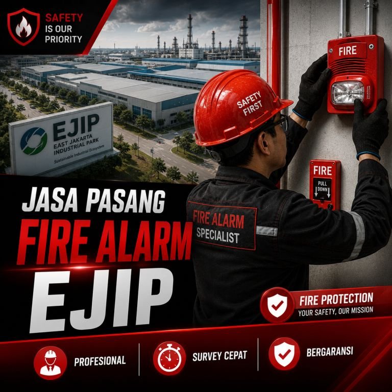 Jasa Pasang Fire Alarm EJIP untuk Pabrik Gudang dan Kawasan Industri