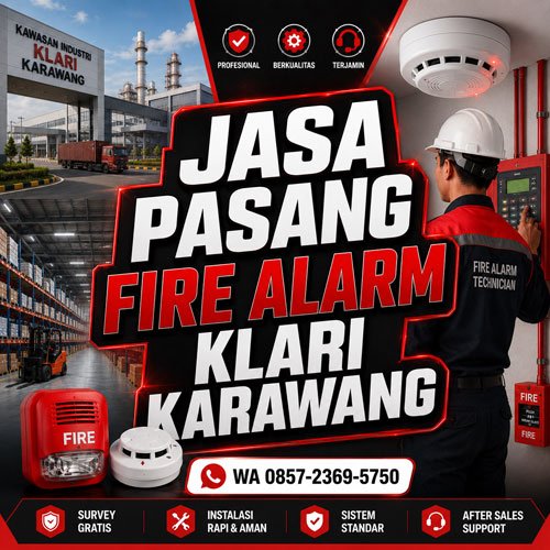 Jasa Pasang Fire Alarm Klari Karawang untuk gudang pabrik dan area komersial