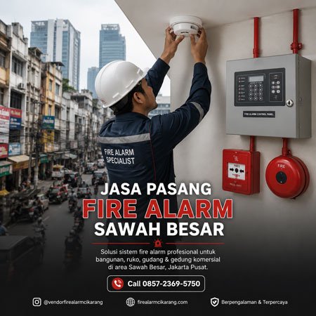 jasa pasang fire alarm sawah besar jakarta pusat area padat